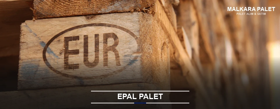 Malkara Orijinal EPAL Palet